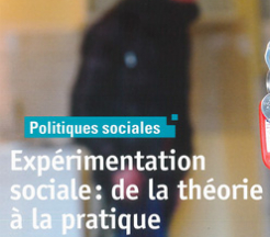 Politiques sociales : Expérimentation sociale, de la théorie à la pratique