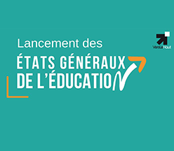 Lancement Etats generaux education