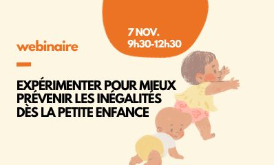 Webinaire 7 novembre 2023, expérimenter dès la petite enfance